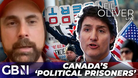 Neil Oliver: 'Why do we have political prisoners in Canada?' Trucker DESTROYS Trudeau for 'silencing' opposition