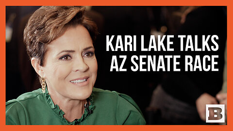 Kari Lake: Arizona Senate Is “2nd-Most Important Race in the Country” Behind Presidential Election