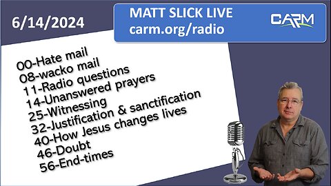 Matt Slick Live, 6/14/2024