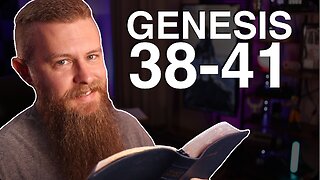 Genesis 38-41 ESV - Daily Bible Reading