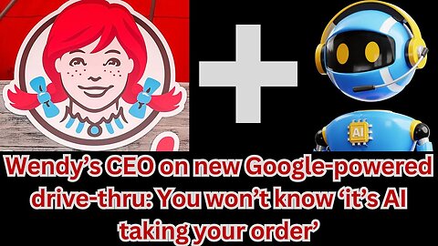 |NEWS| Wendy's Using AI To Replace Jobs & Pull In More Profit