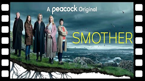 Smother Official Trailer Peacock Original -CinUP