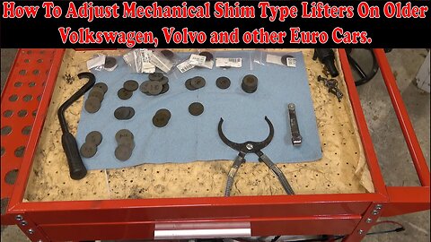 How To Adjust Shim Type Mechanical Lifters On VW/VOLVO/ and Other Euro Engines.