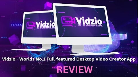 Vidzio Review l Elevate Your Videos with Vidzio - The Ultimate Desktop Video Creator