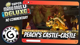 Peach's Castle-Castle - The Final Battle and Credits (ALL Star Coins) New Super Mario Bros U Deluxe