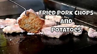 Southern Fried Pork Chops and Taters