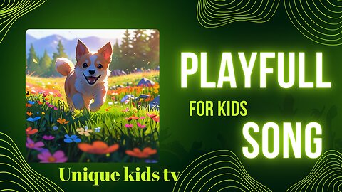 The playfull puppy song animal song pet song