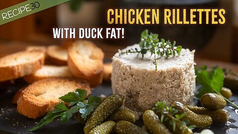 Decadent Chicken Rillettes with Duck Fat| GM Recipes ✅