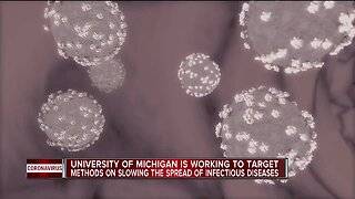 University of Michigan is working to target methods on slowing the spread of infectious diseases