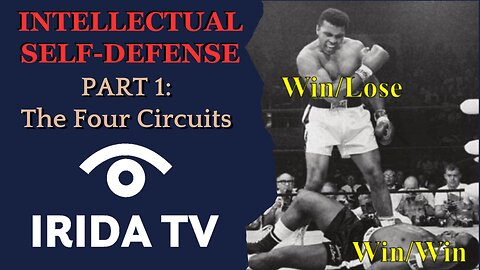 Intellectual Self Defense PART 1 - The Four Circuits
