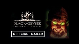 Black Geyser - Official Launch Trailer