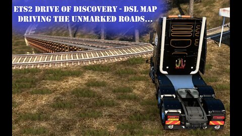 ETS2 Drives of Discovery - DSL map : Driving the Unmarked Roads