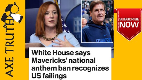 White House says Mavericks’ national anthem ban recognizes US failings