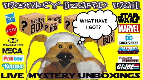 LIVE MYSTERY TOY UNBOXINGS! Star Wars, Marvel, DC, MOTU?? - MoNKeY-LIZaRD Mail