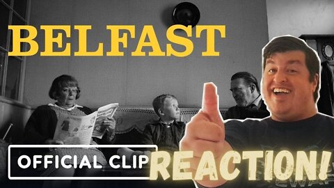 BELFAST - "The Whole Rigmarole" Clip Reacton!