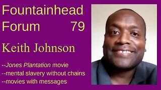 FF-79: Keith Lamont Johnson on acting in the _Jones Plantation_ movie, written by Larken Rose