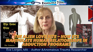 The Alien Love Bite – How ETs Manipulate Human Relationships in Abduction Programs