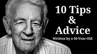 10 Tips & Advice for Successful Life 90-Year-Old | Natural Philosophy |