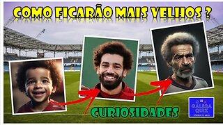 COMO FICARÃO MAIS VELHOS? | IA NOS JOGADORES DE FUTEBOL