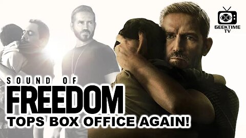 Sound Of Freedom Tops Box Office Again!