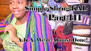 Knitted Shrug KAL Part 3 (2019)
