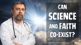 Can science and faith co-exist?