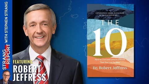 Why the 10 Commandments Still Matter Today: A Conversation with Dr. Robert Jeffress