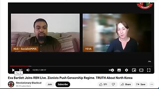 "Eva Bartlett Joins RBN Live. Zionists Push Censorship Regime. TRUTH About North Korea"