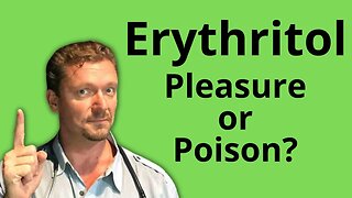 Should You STOP Erythritol? [Erythritol causing Heart Attacks?]