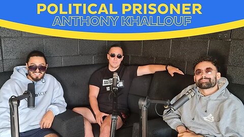 Anthony Khallouf from Australians vs. The Agenda | Imprisoned For Protesting | @Yoketime