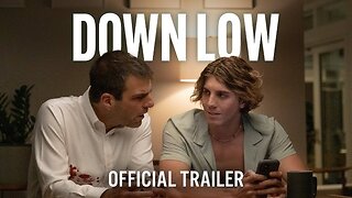 Down Low Official Trailer