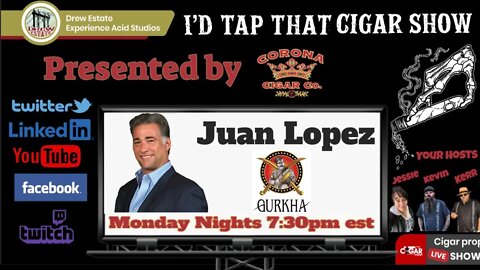 Juan Lopez of Gurkha Cigars, I'd Tap That Cigar Show Episode 165