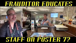 Frauditor Educates Postal Staff About Poster 7 ~ NOT!