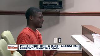 Prosecutors drop charges against dad in infant daughter's death