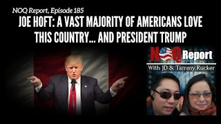 Joe Hoft: A vast majority of Americans love this country... and President Trump