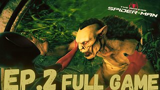 THE AMAZING SPIDER-MAN Gameplay Walkthrough EP.2- Vermin FULL GAME