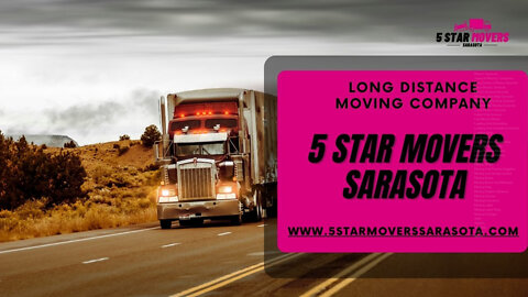Long Distance Moving Company | 5 Star Movers Sarasota