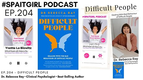Difficult People w/Dr Rebecca Ray, Clinical Psychologist | Yvette Le Blowitz #mentalhealth #podcast