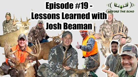 Episode #19 - Lessons Learned with Josh Beaman