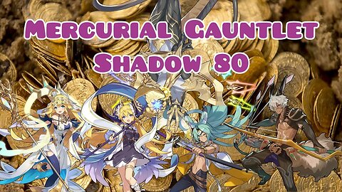 Mercurial Gauntlet Shadow 80 [Dragalia Lost]