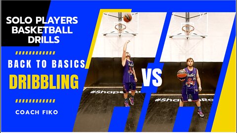 BACK TO BASICS BASKETBALL DRIBBLING DRILLS FOR BEGINNERS TO INCREASE YOUR SKILLS