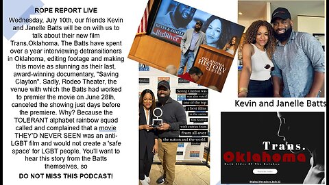 What? Documentary Kicked Out Of Local Theater; Kevin and Janelle Batts - ROPE Report LIVE