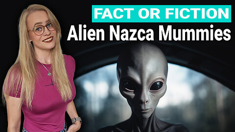 Nazca Mummies Are A New ALIEN Species?!