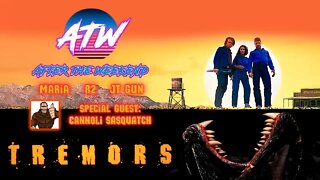 AfterTheWeekend | Tremors (1990) | Episode 33