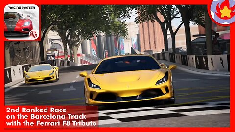 2nd Ranked Race on the Barcelona Track with the Ferrari F8 Tributo | Racing Master