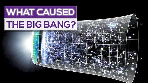 What caused the Big Bang?