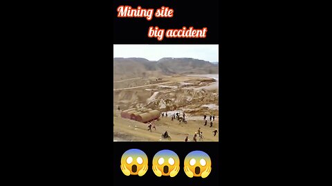 😱😲😱 Mining site big accident 😲😱😲