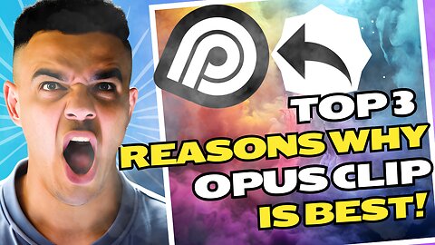 My TOP 3 Reasons WHY You Need To USE OPUS CLIP | Opus Clip - AI Video Creator