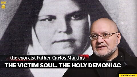 Exorcist Fr. Carlos Martins: The Demon can't leave the victim because God won't let him