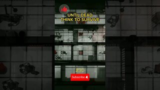 #30 UNTIL DEAD THINK TO SURVIVE #semedissaum #mobile #games #shorts